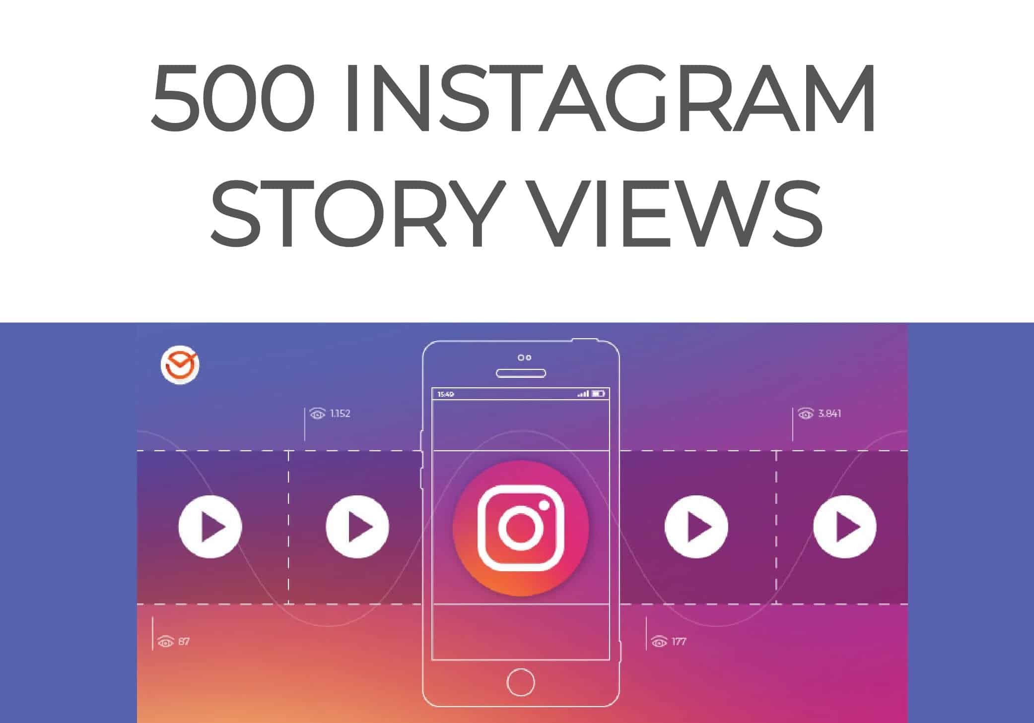 500 Instagram story views - YTBUYVIEWS.COM