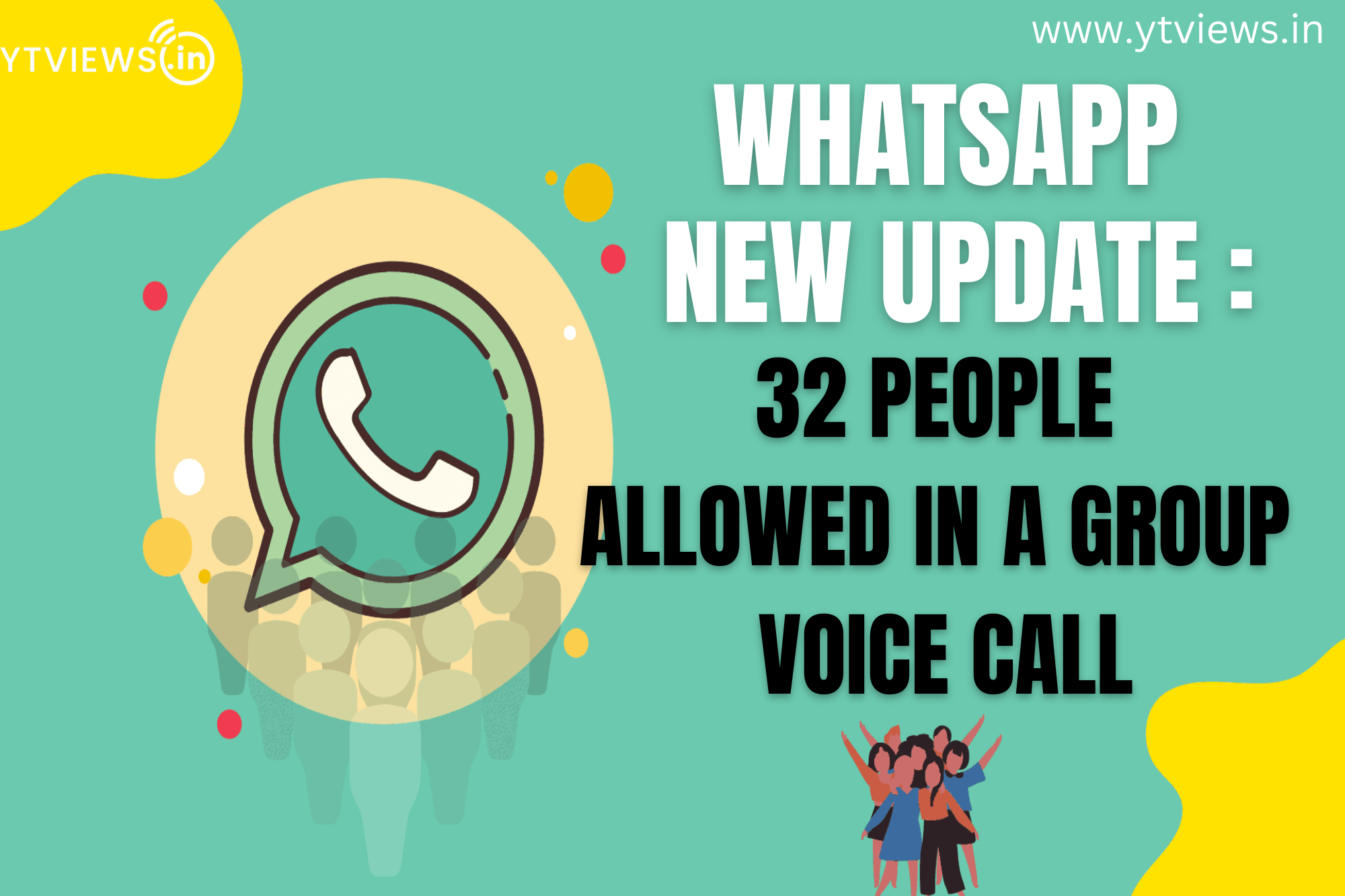 WhatsApp New Update: 32 People Allowed In A Group Voice Call