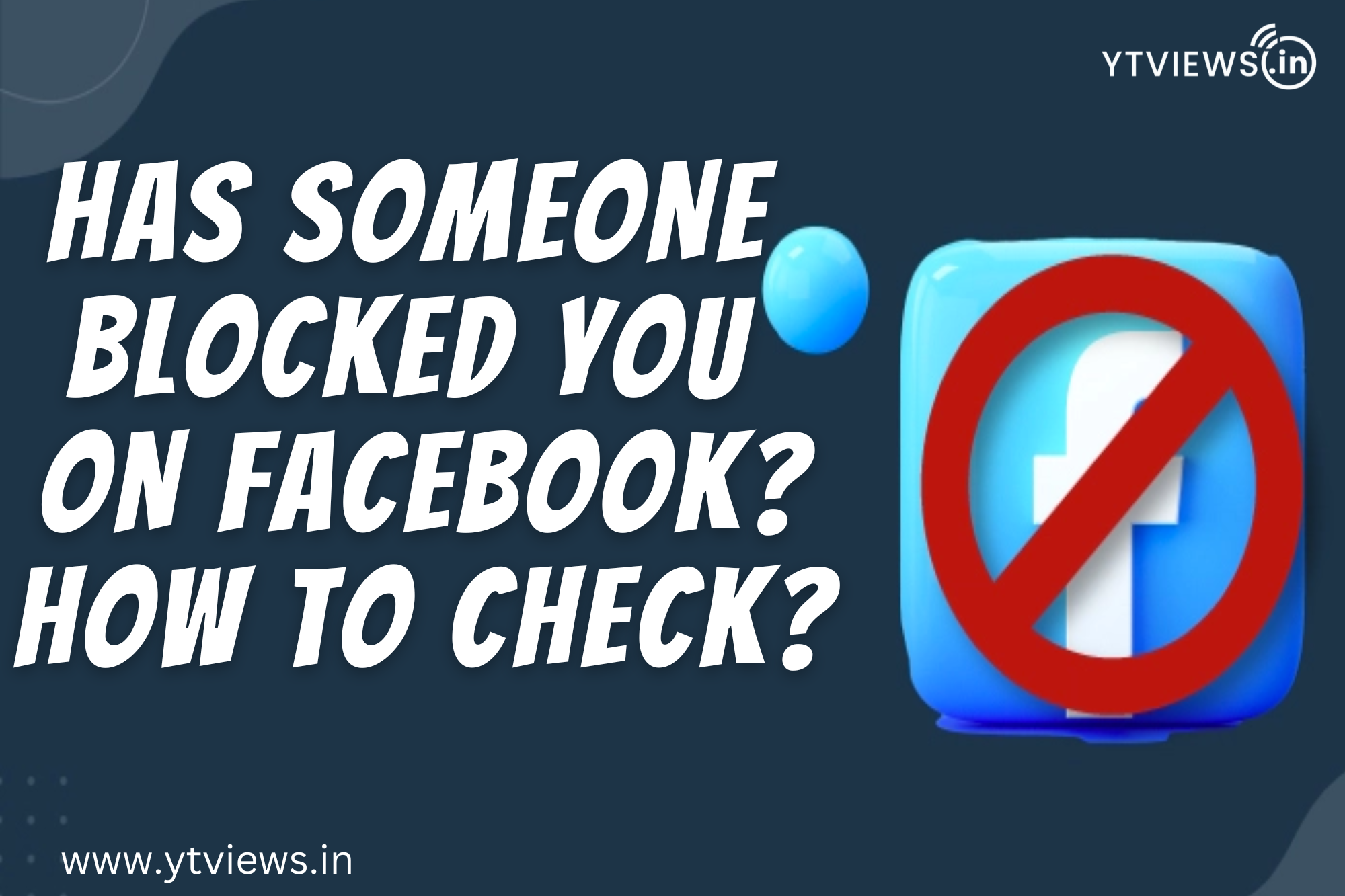Has Someone Blocked You On Facebook? How To Check?