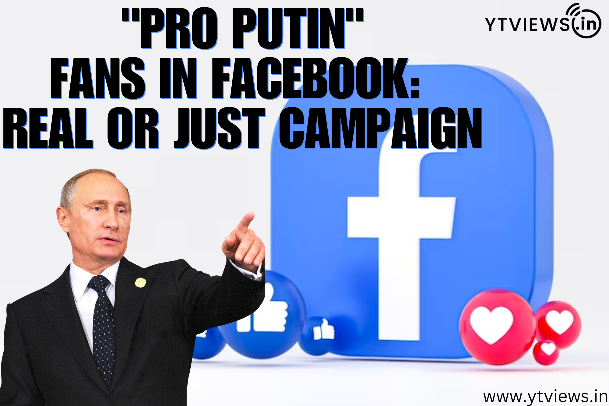 Pro Putin Fans In Facebook: Real or Just Campaign