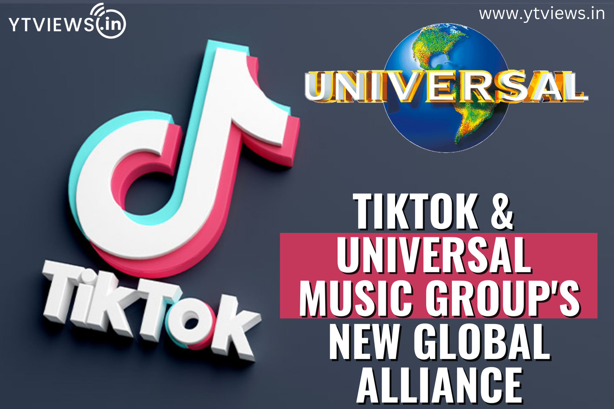 TikTok & Universal Music Group’s New Global Alliance