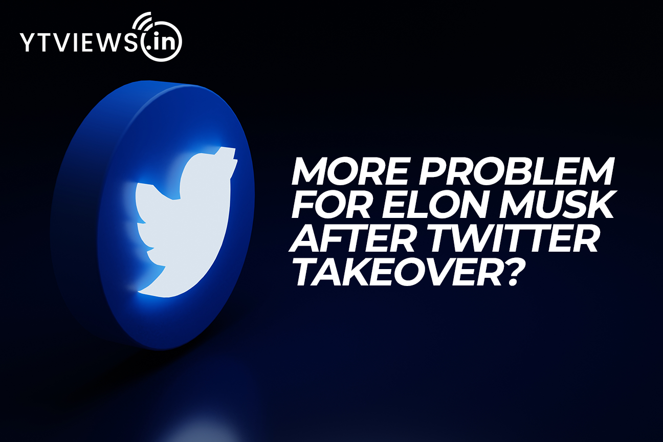 More Problem For Elon Musk After Twitter Takeover?