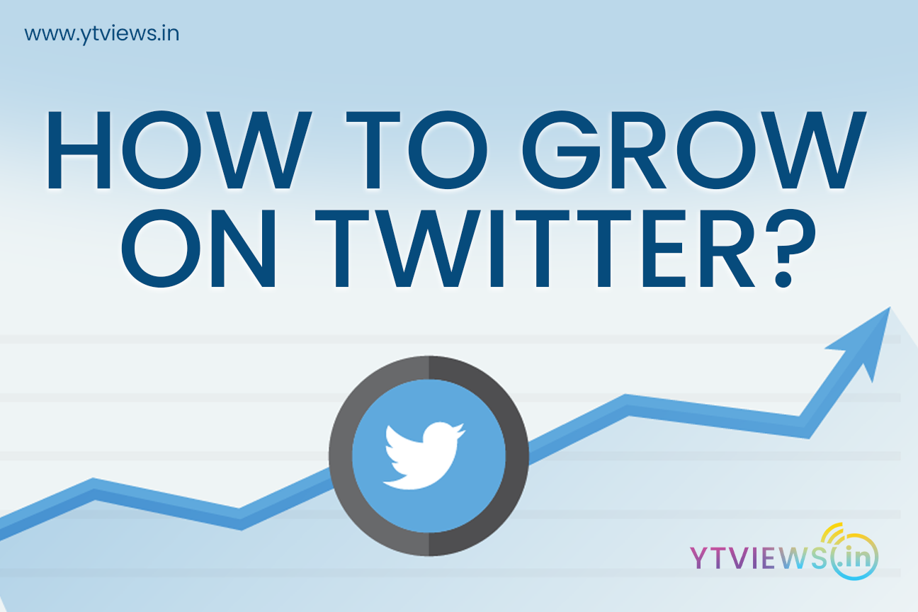 How To Grow On Twitter?