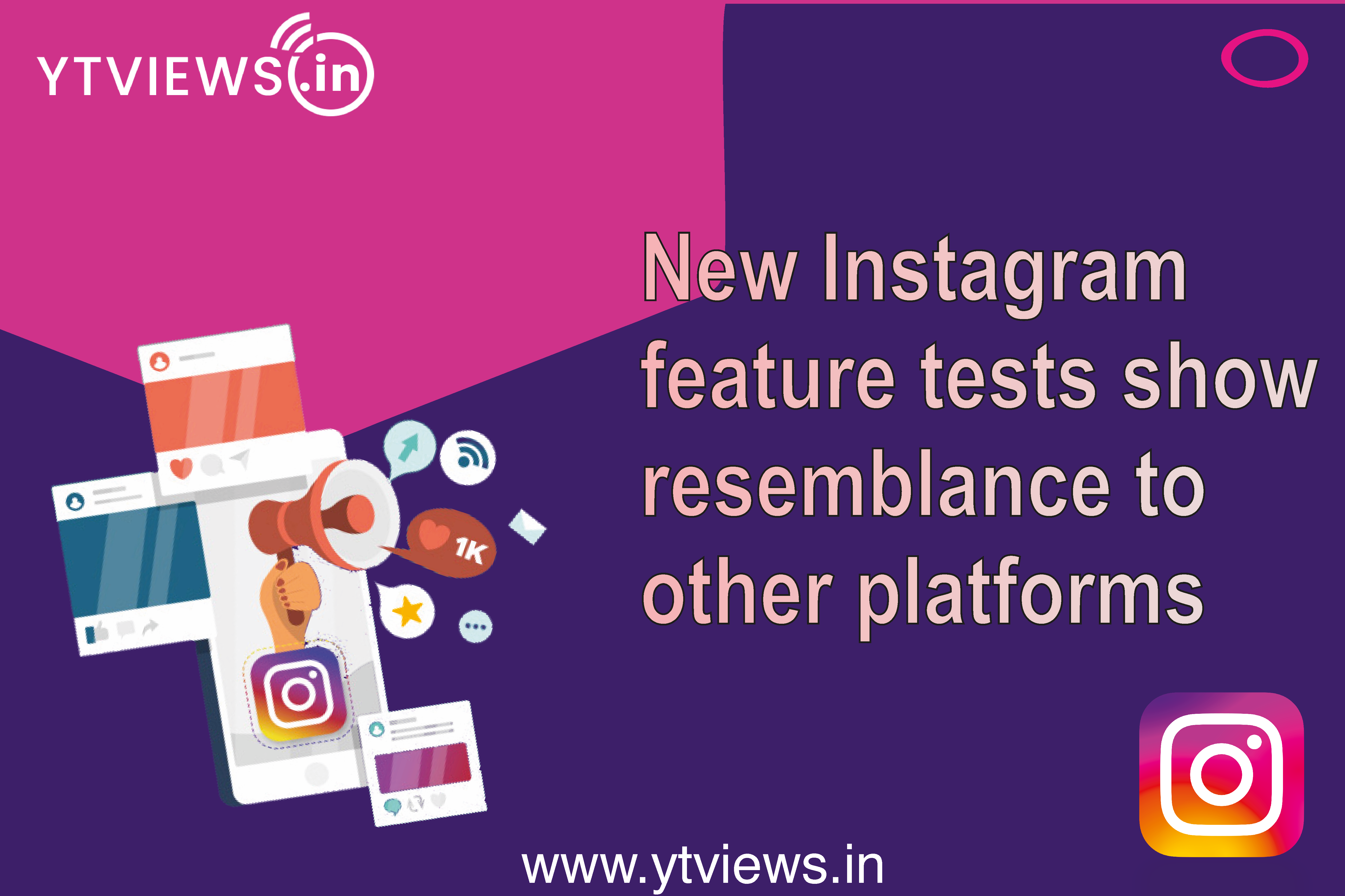New Instagram feature tests show resemblance to other platforms!