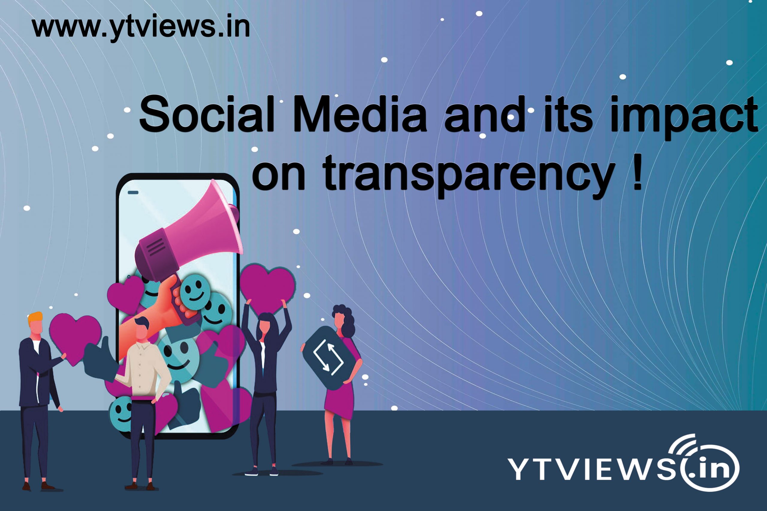 Social Media and its impact on transparency