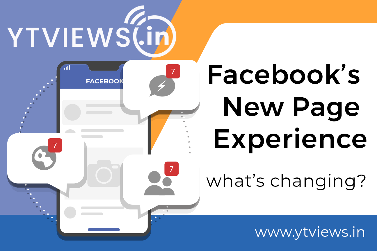 Facebook’s New Page Experience: What’s Changing?