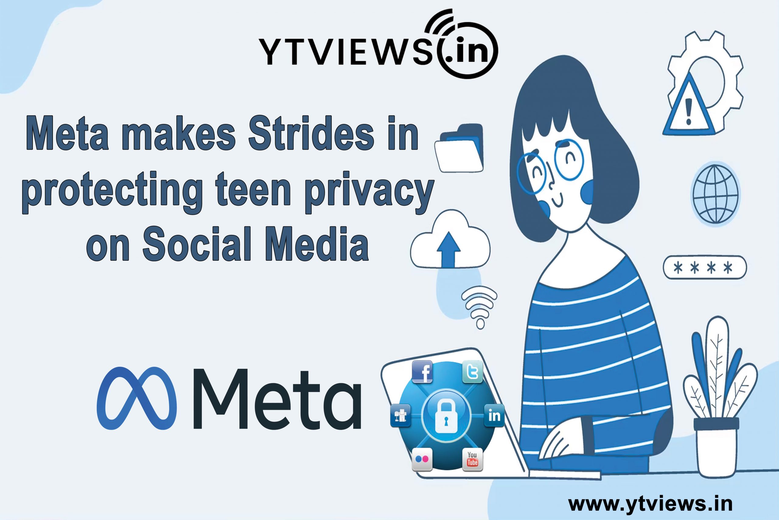 Meta makes strides in protecting teen privacy on social media
