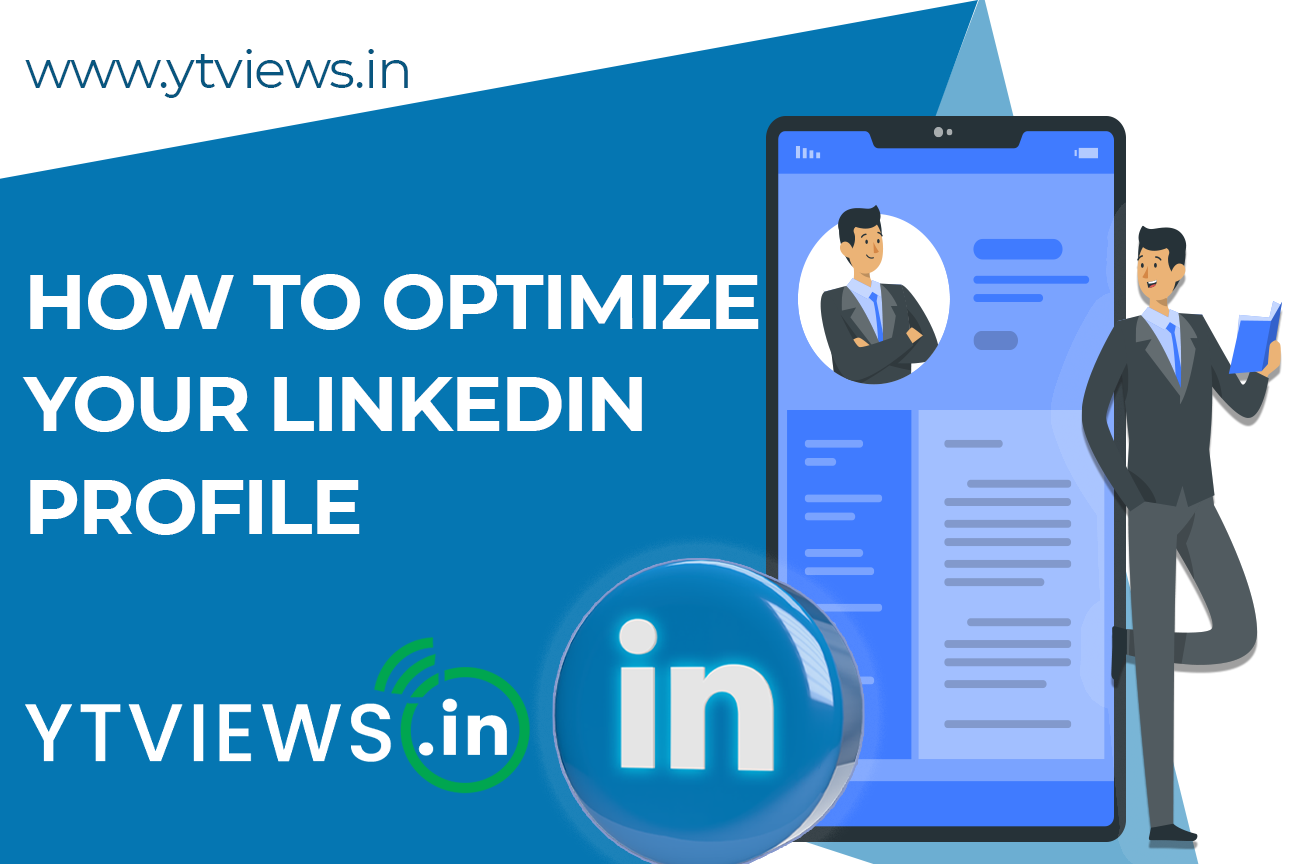How to optimized your Linkedin Profile