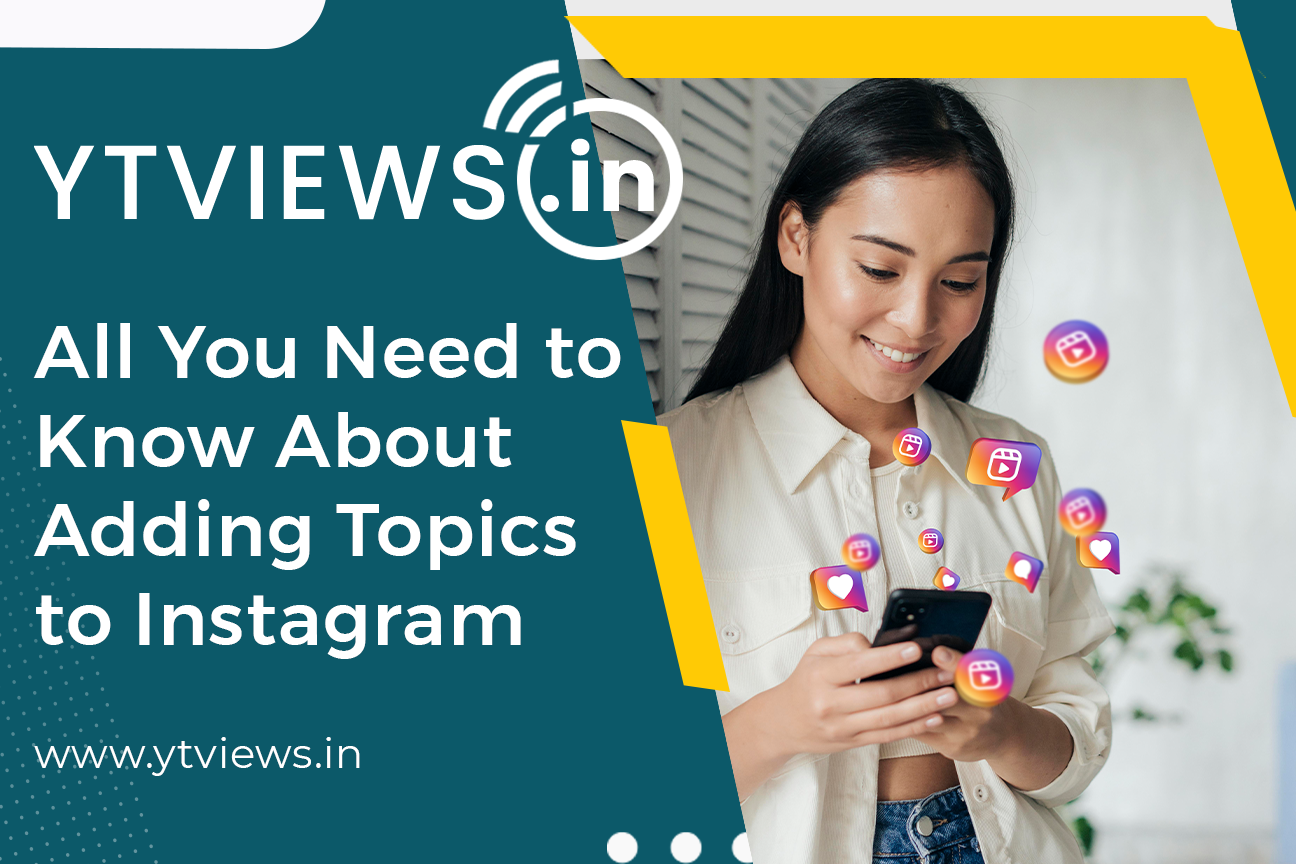 “The Insider’s Guide: All You Need to Know About Adding Topics to Instagram”