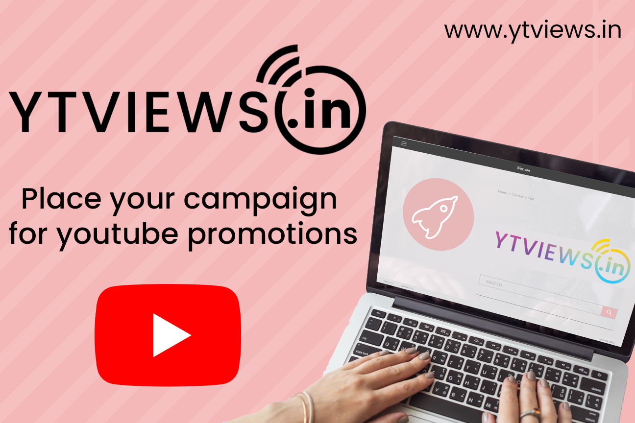 How to place your campaign on Ytviews.in for youtube promotions