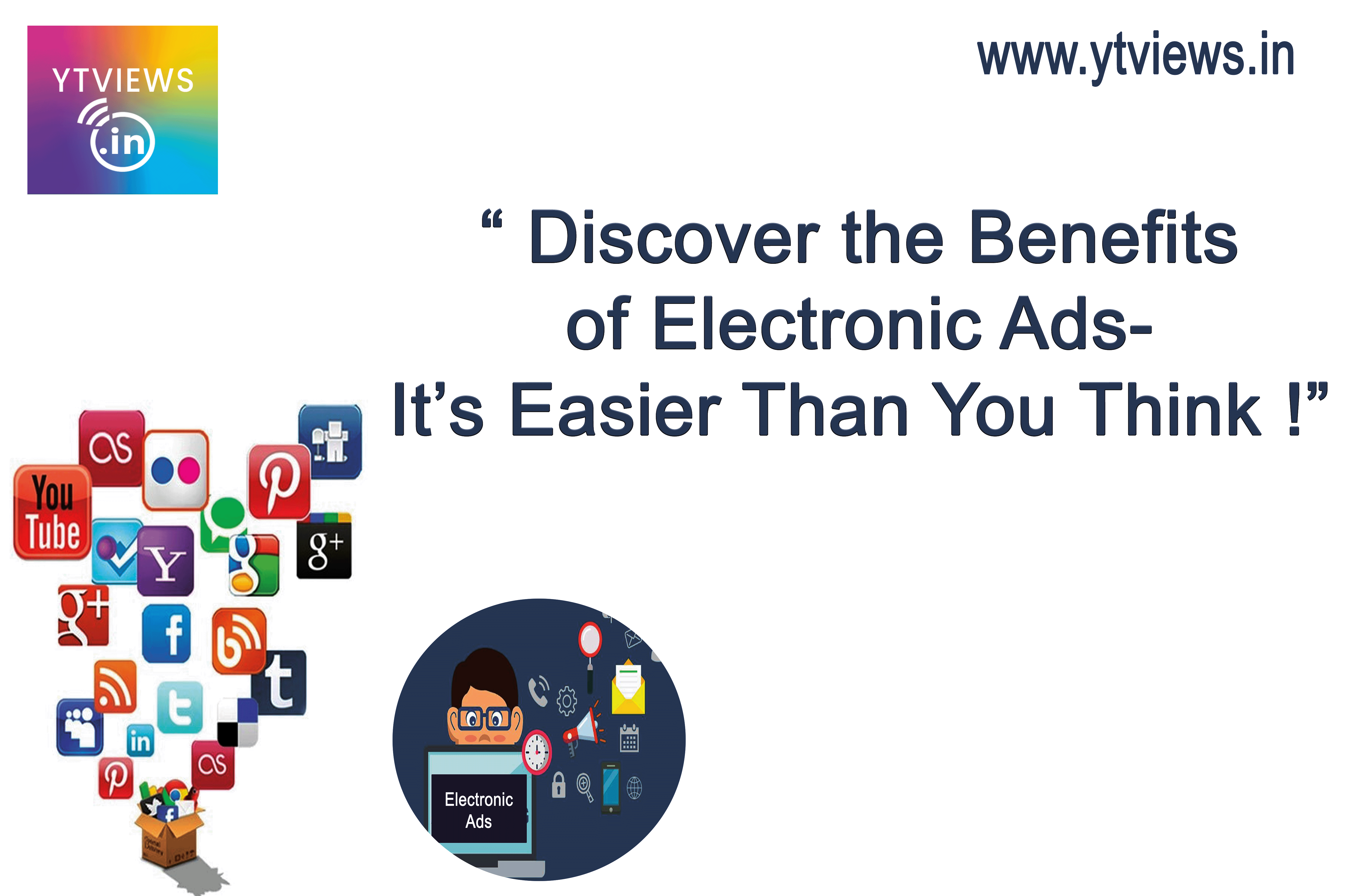 “Discover the Benefits of Electronic Ads – It’s Easier Than You Think!”