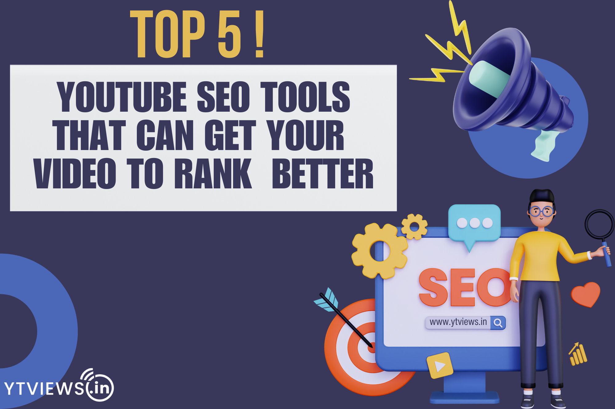Top 5 YouTube SEO Tools to Improve Video Rankings Fast