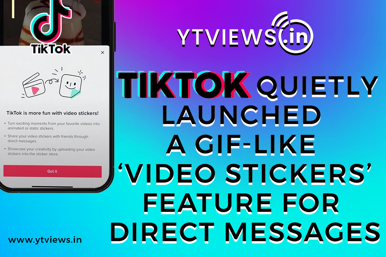 TikTok Adds Video Stickers for Direct Messages