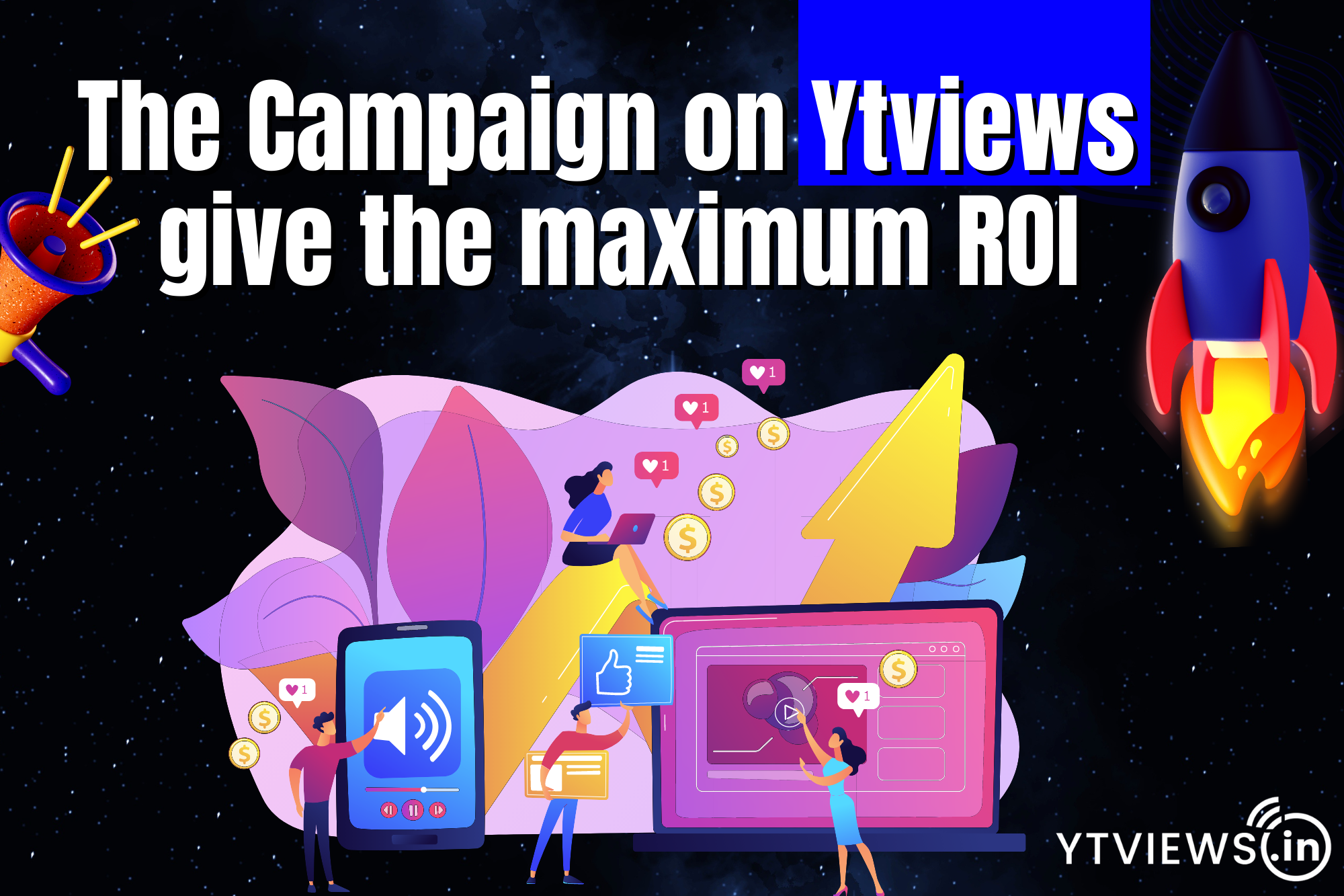 Ytviews Delivers Better ROI for Marketing Campaigns