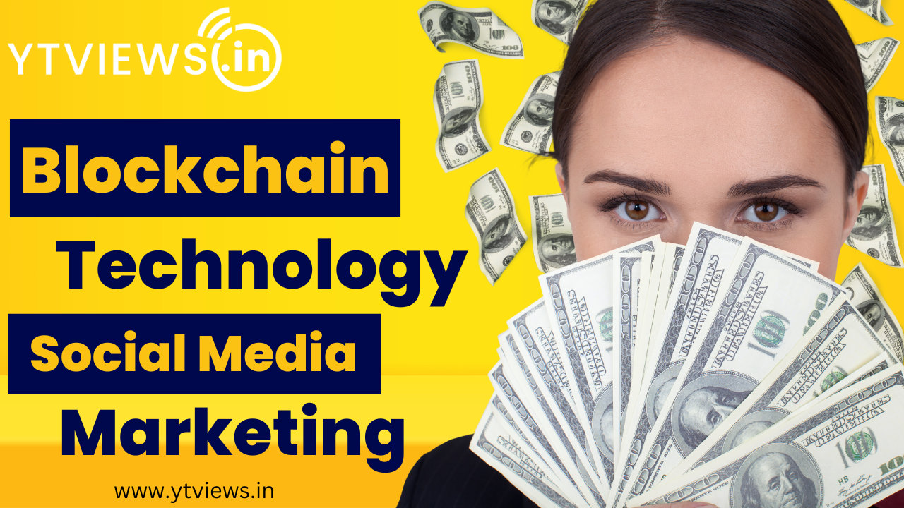 How Blockchain Is Shaping Future Social Media Marketing