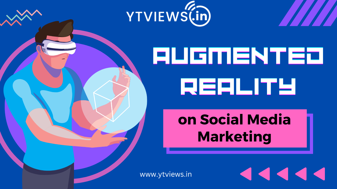 The Impact of AR on Social Media Marketing
