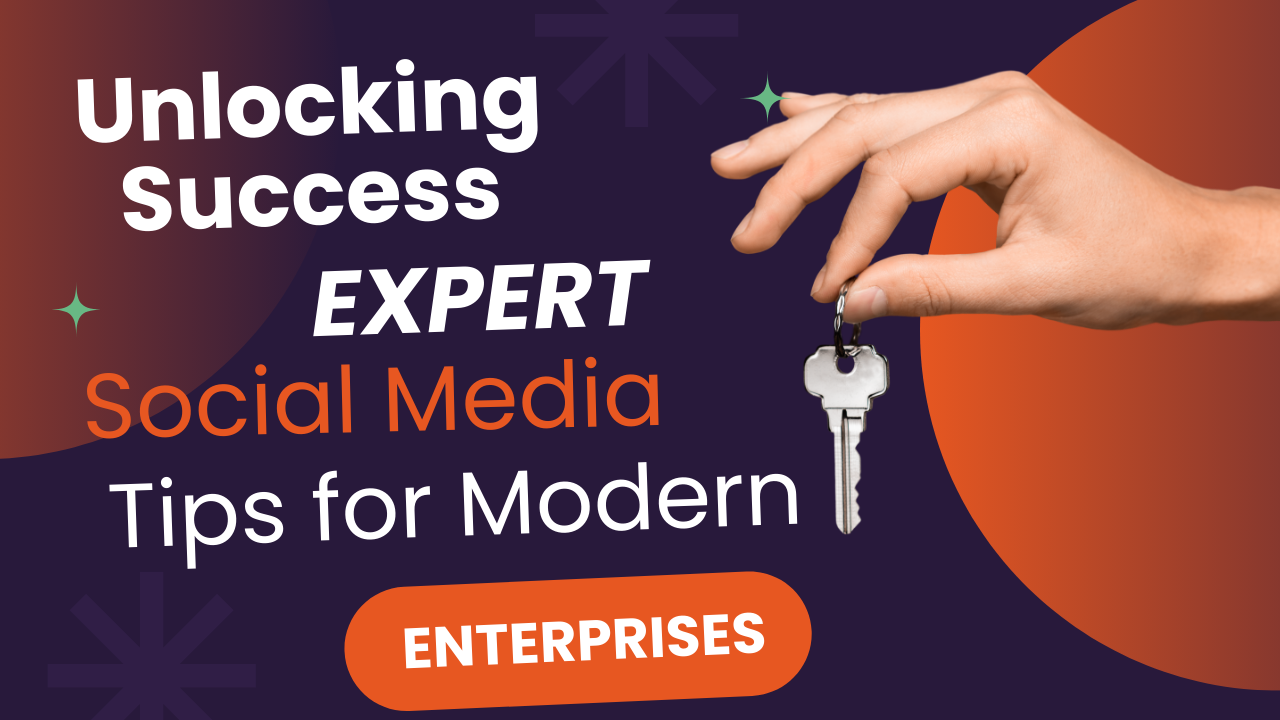 Expert Social Media Tips for Modern Businesses