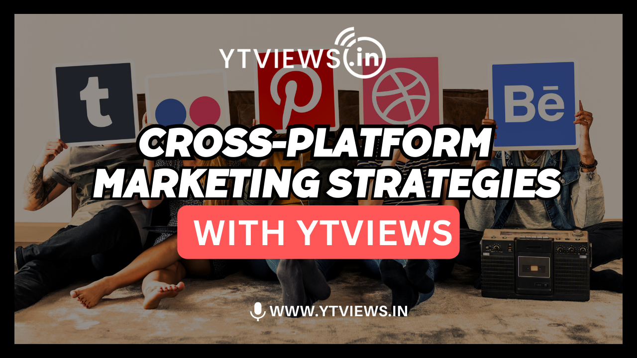 Grow Across Social Media Platforms with Ytviews
