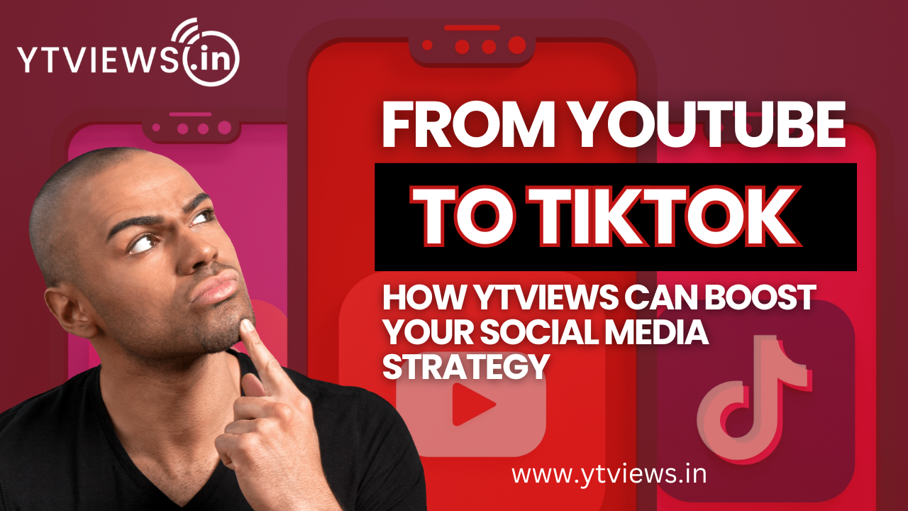 Grow Across YouTube, TikTok & More with Ytviews