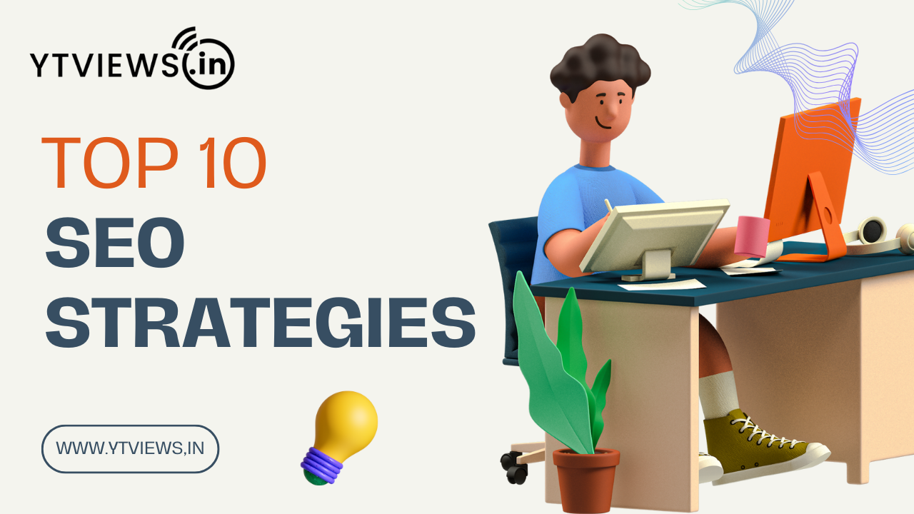 Top 10 SEO Strategies to Boost Online Visibility