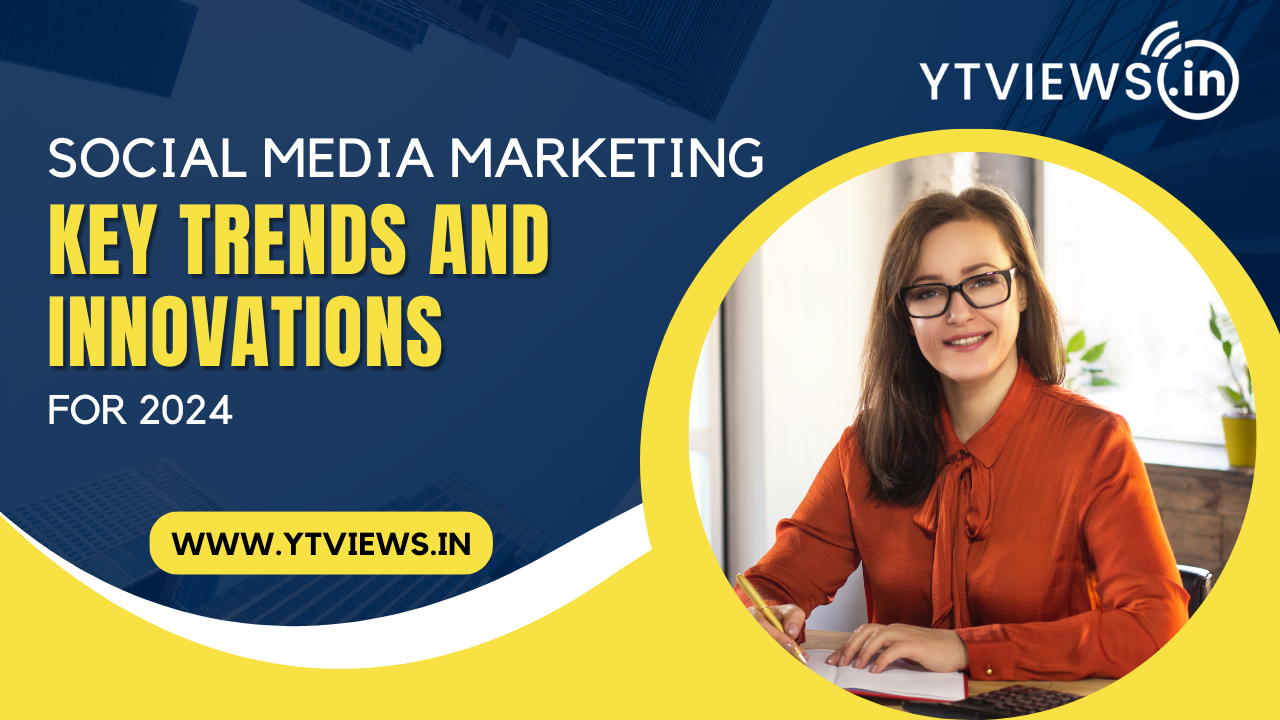 Social Media Marketing Trends and Innovations