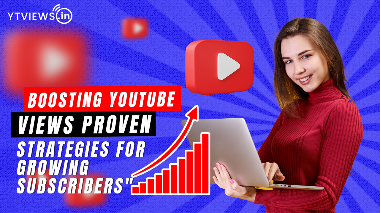 Buy YouTube Views: Grow Subscribers and Channel Reach