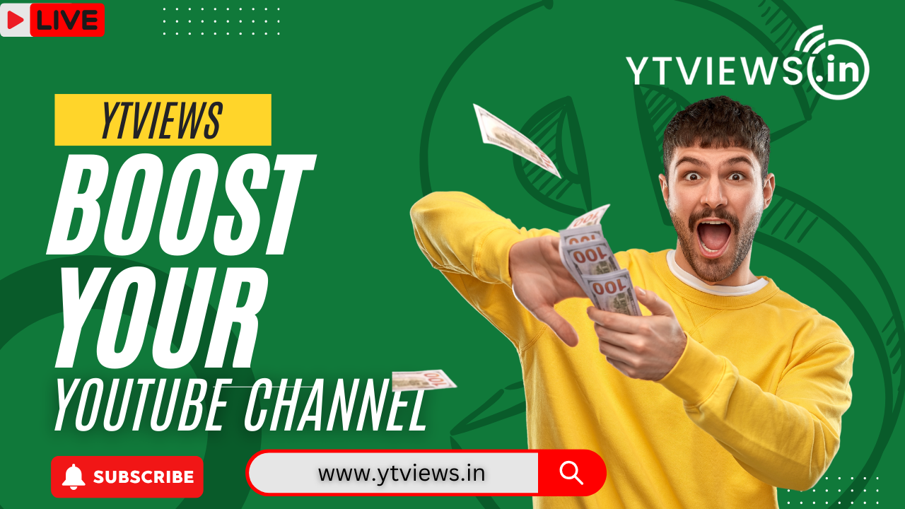 Boost Your YouTube Channel with Ytviews.in Services