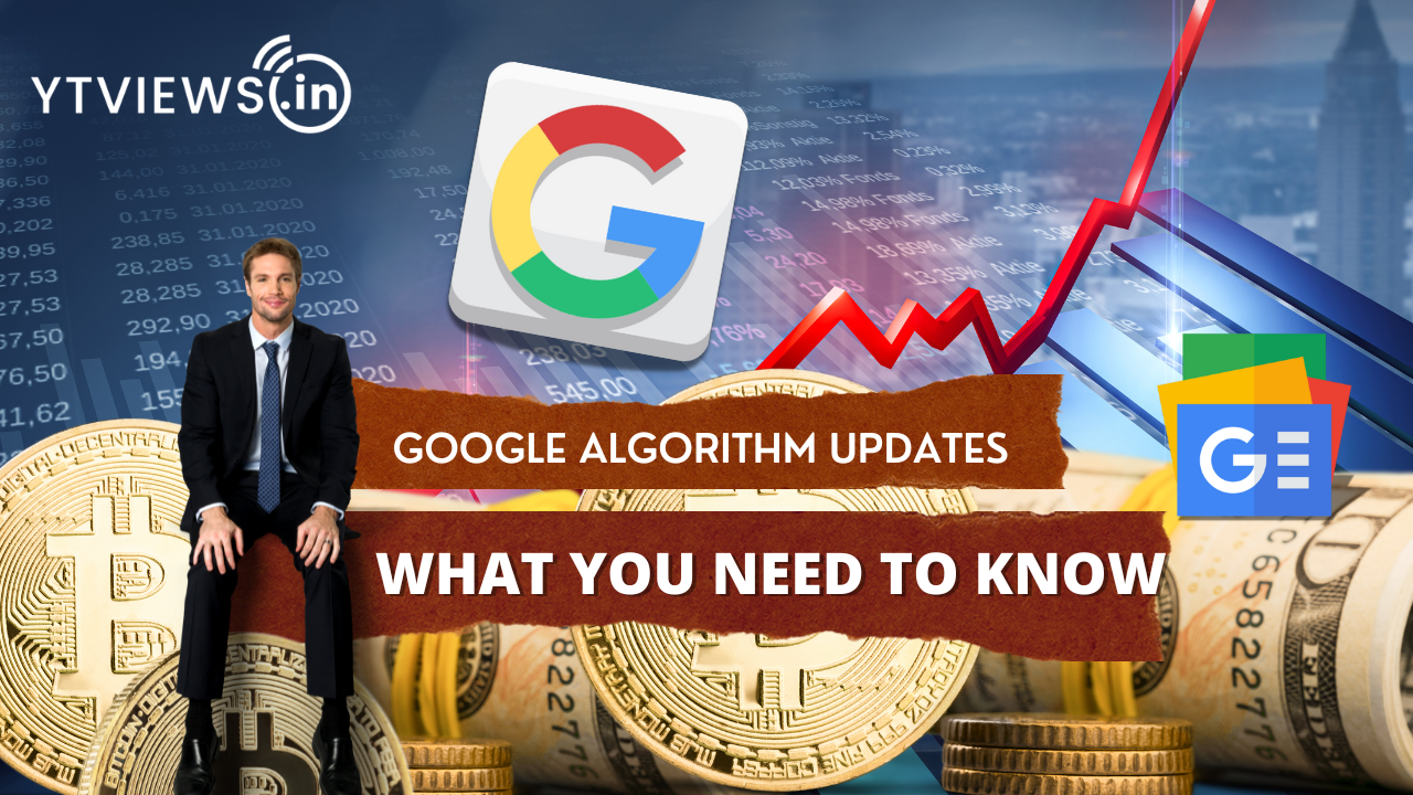 Latest Google Algorithm Updates: What You Need to Know