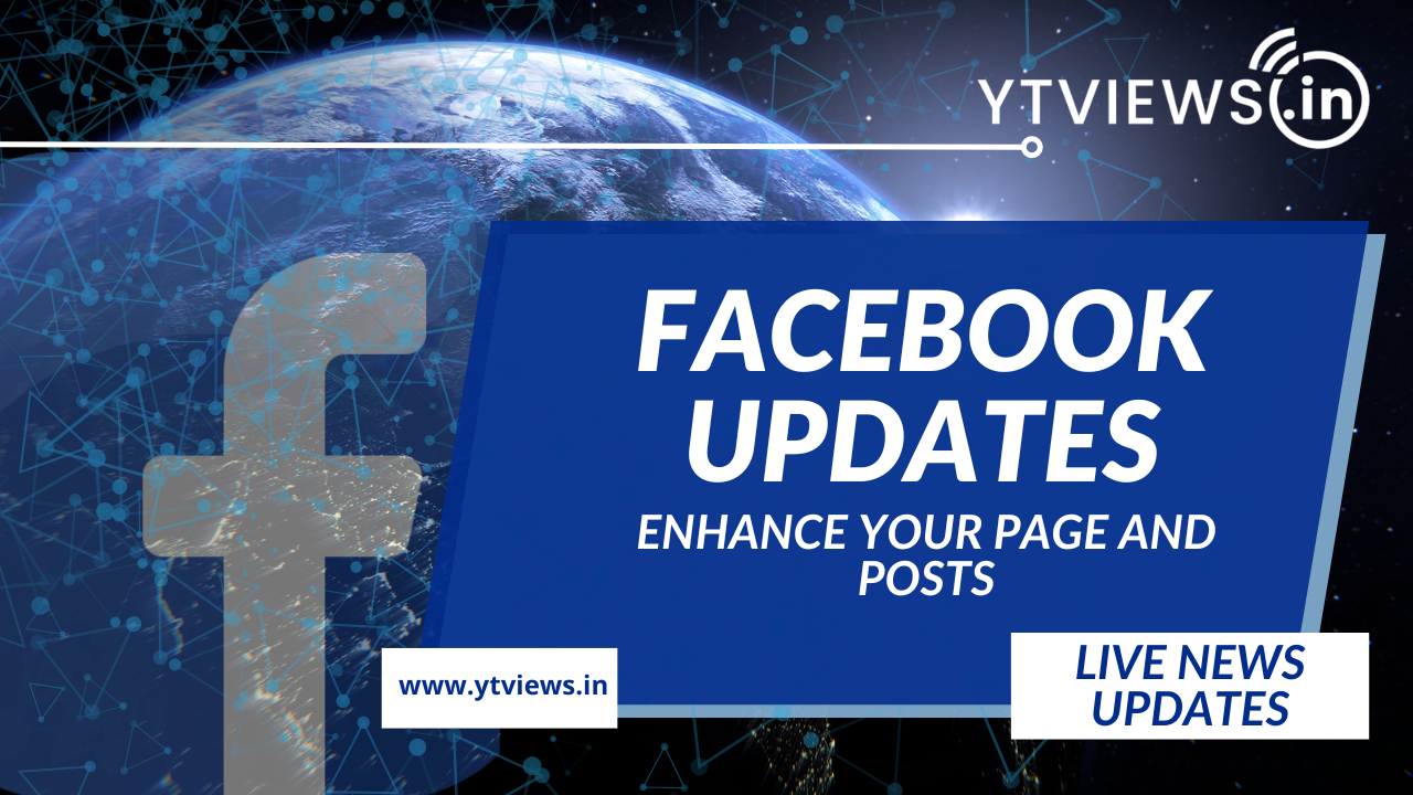 Facebook’s Latest Features for Pages and Posts