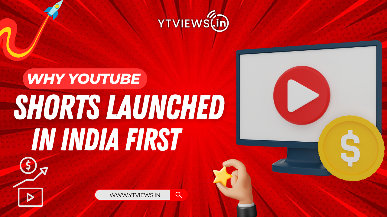 Why Youtube Shorts Launched In India First