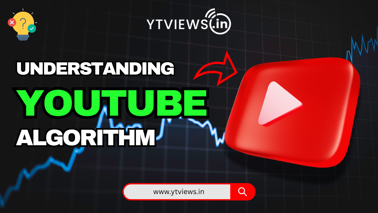 How to Understand YouTube’s Video Algorithm