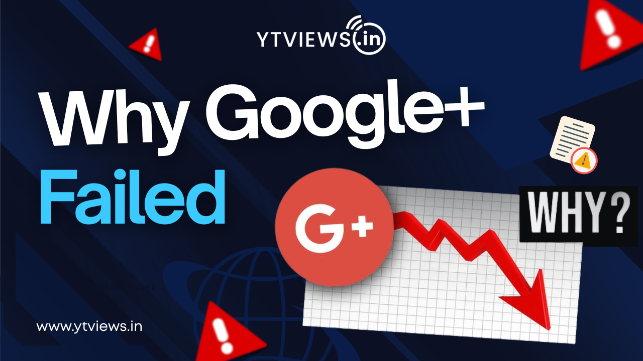 Reasons why Google Plus Failed
