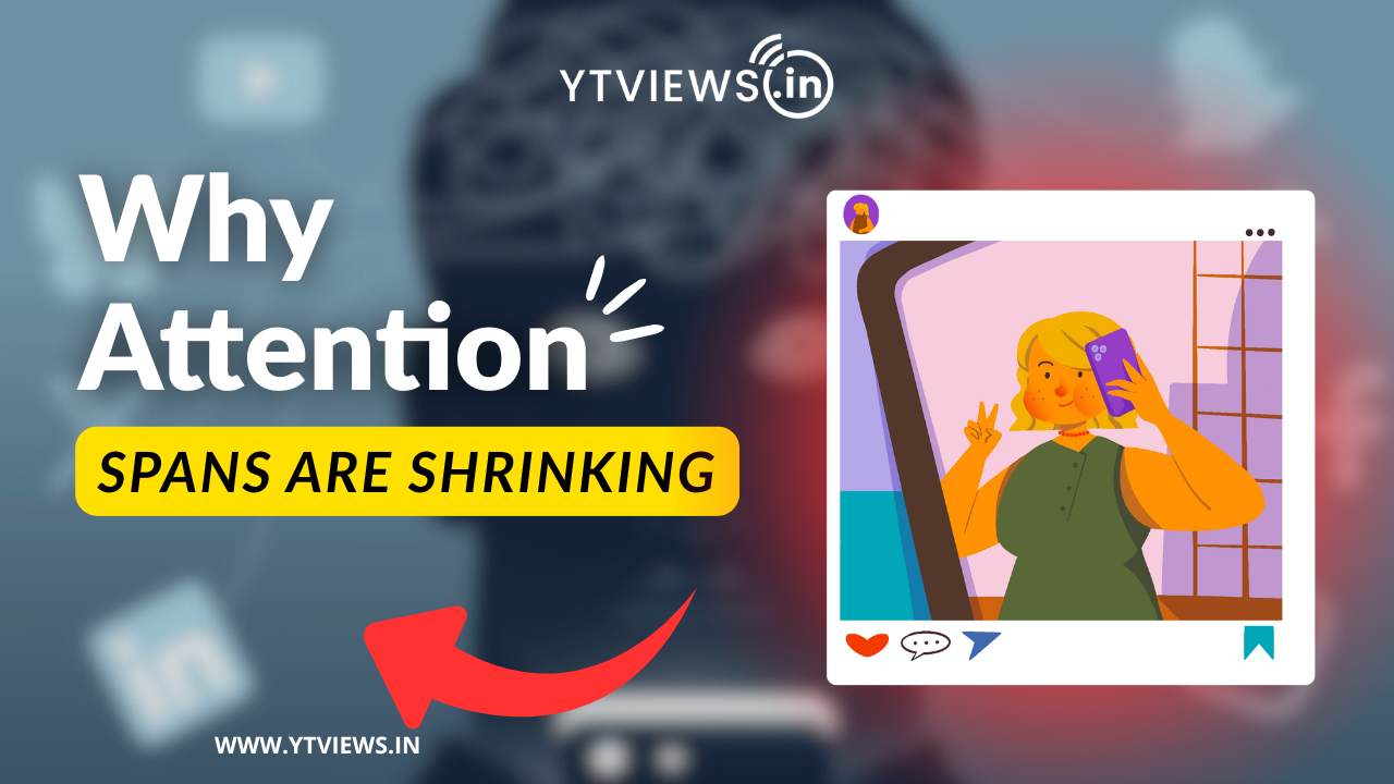 Why Viewers’ Attention Spans Are Shrinking on Social Media