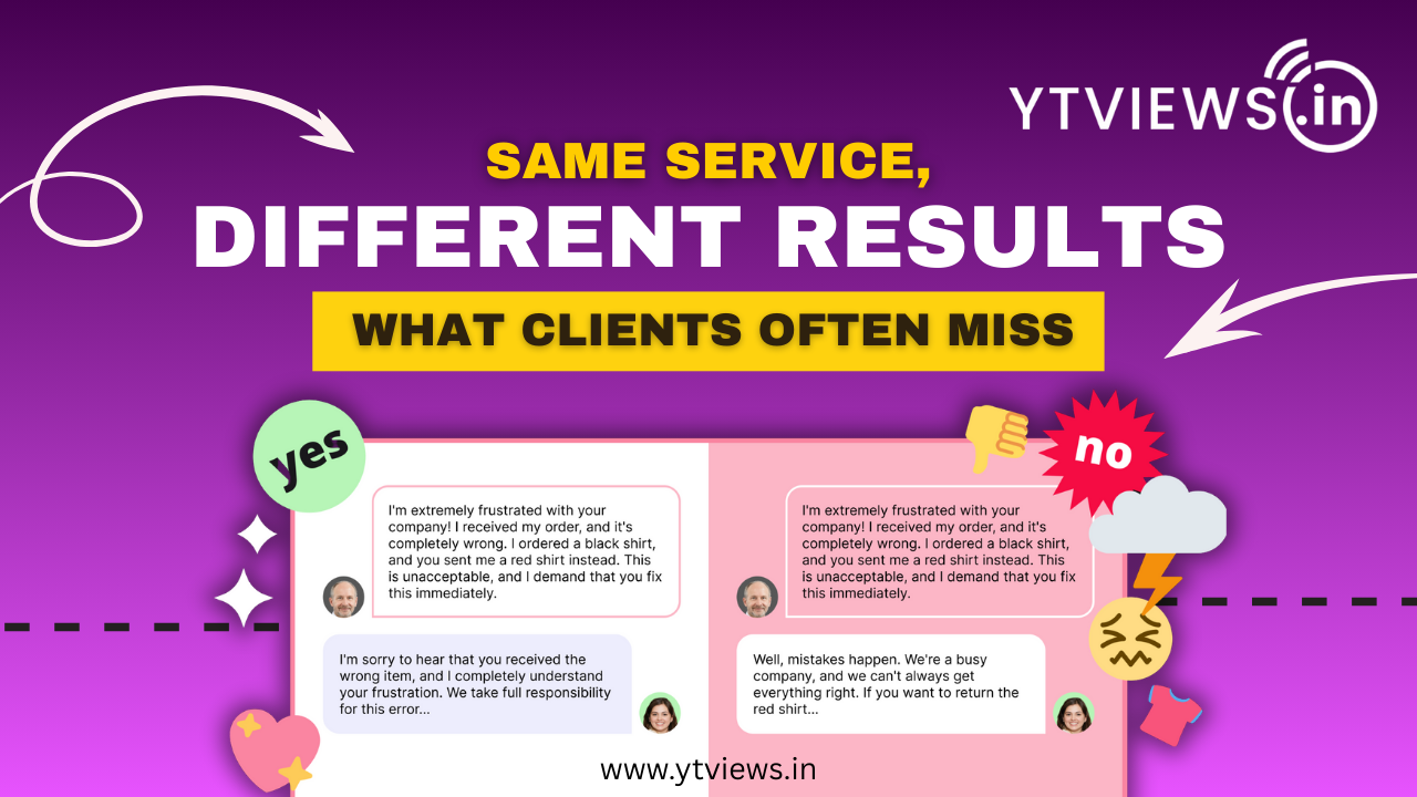 Two Clients Can purchase Identical Services But Can Get Different Outcomes How?