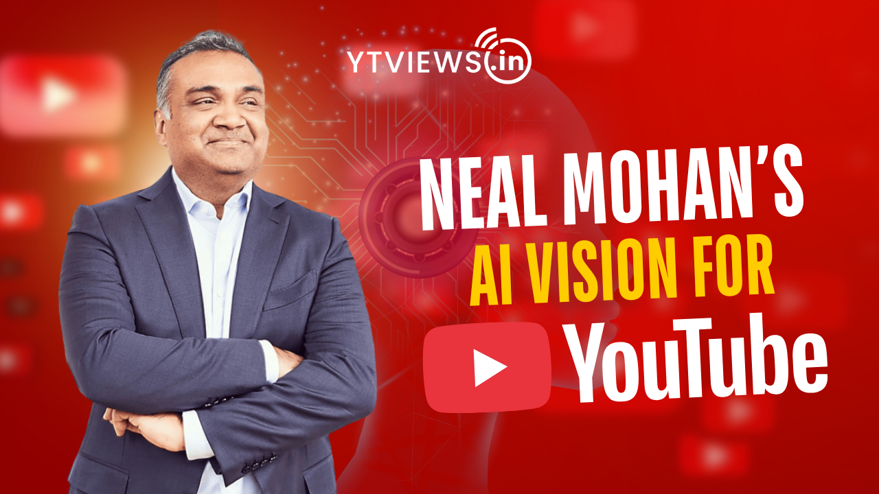 YouTube’s 2026 Vision: Neal Mohan Bets Big on AI and Creator