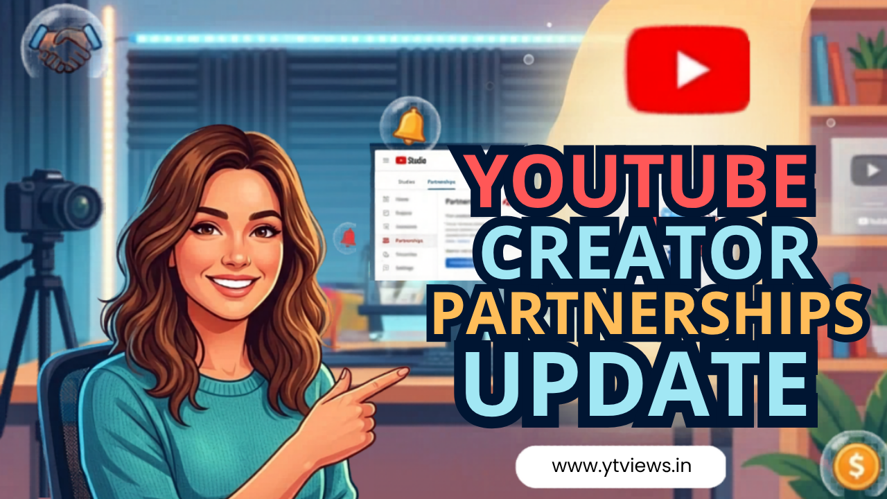 YouTube Creator Partnerships: New Update Explained