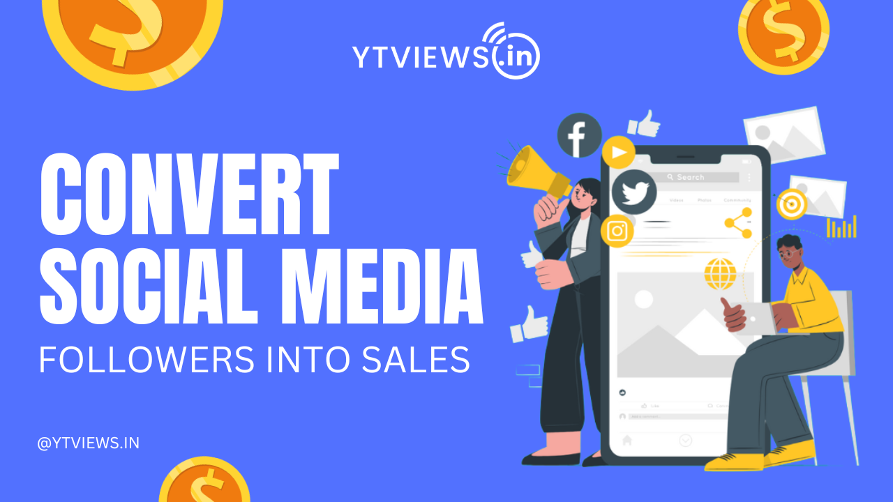How to turn social media followers into conversion?