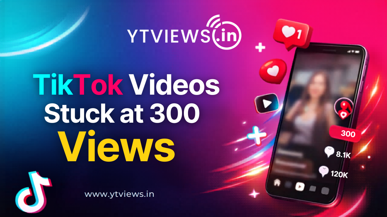 Why Do TikTok Videos Get Stuck at 300 Views?