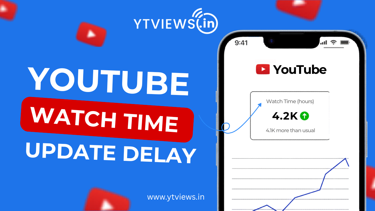 Why YouTube Watch Time Sometimes Updates Slowly in 2026