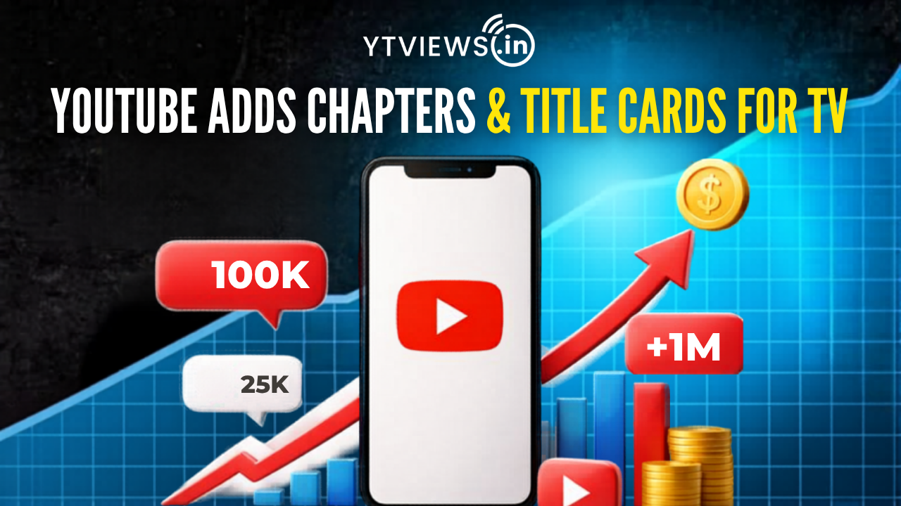 YouTube Adds Chapters and Title Cards for CTV Viewers