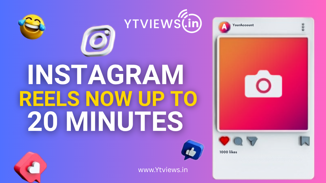 Instagram Reels Can Now Reach 20 Minutes: New Opportunity for Creators
