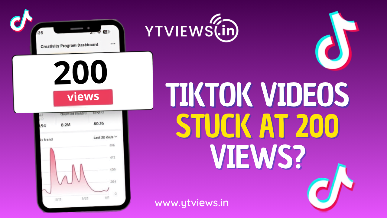 TikTok Videos Stuck at 200 Views? Here’s Why