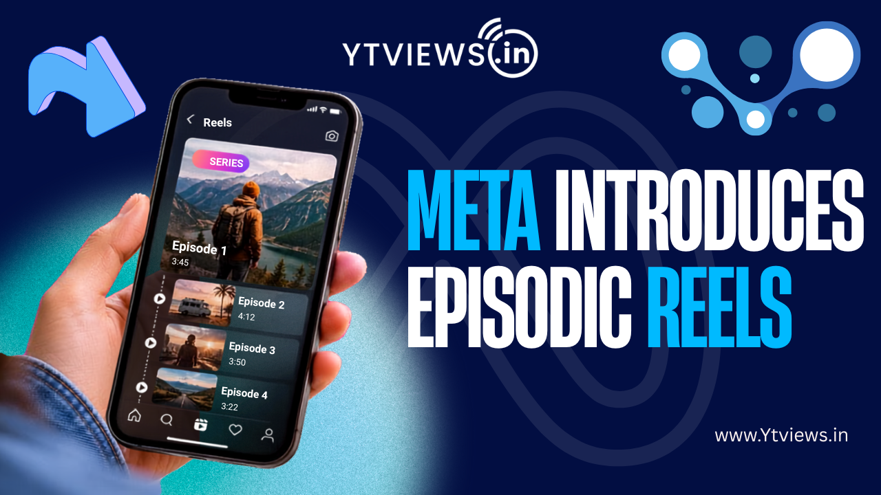 Meta Tests Episodic Reels: Complete Guide for Marketers and Creators