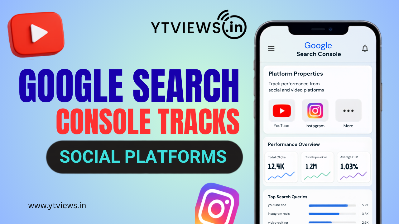 Google Search Console Now Tracks Instagram, YouTube & More