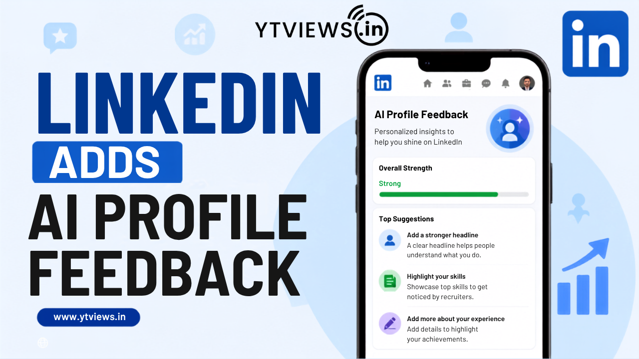 LinkedIn Introduces AI Profile Feedback