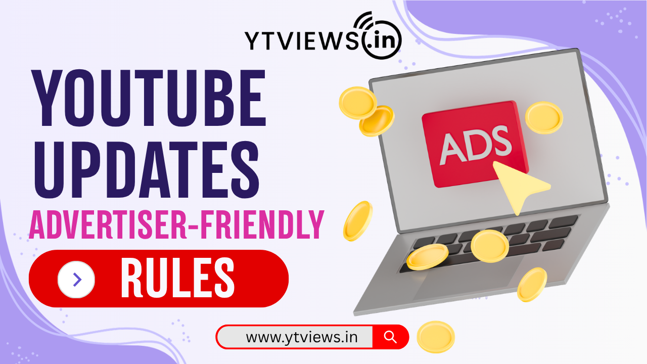 YouTube Updates Advertiser-Friendly Rules: Which Videos Can Now Earn More?